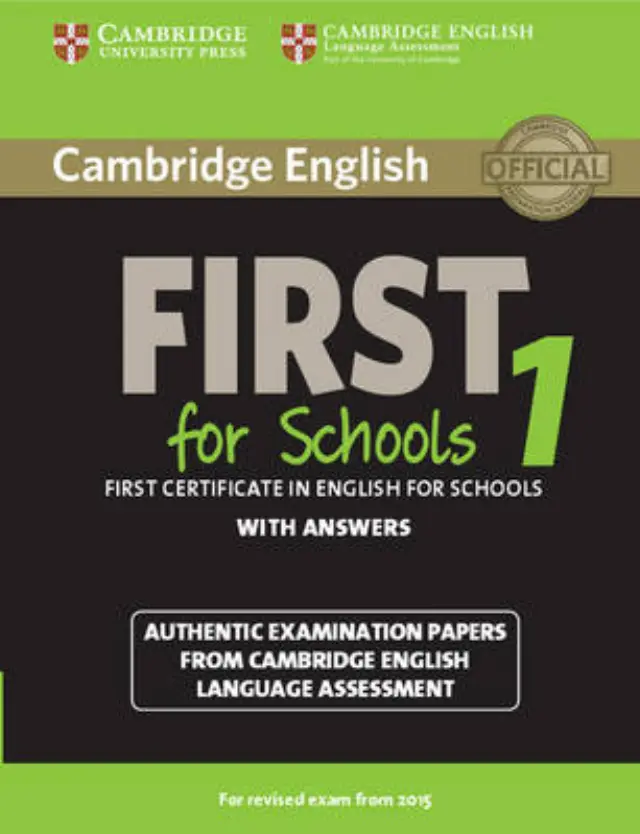 CAMBRIDGE ENGLISH FIRST FOR SCHOOLS 1 W/A N/E