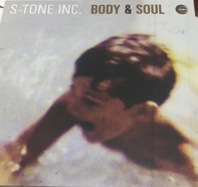 S-Tone Inc. - Body & Soul (Vinyl)