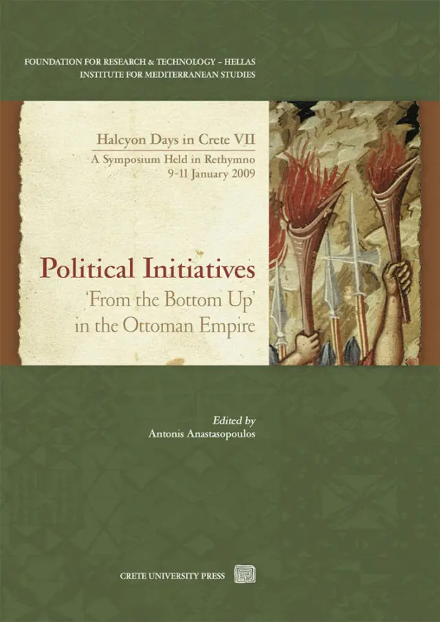 POLITICAL INITIATIVES "FROM THE BOTTOM UP" IN THE OTTOMAN EMPIRE - HALCYON DAYS VII