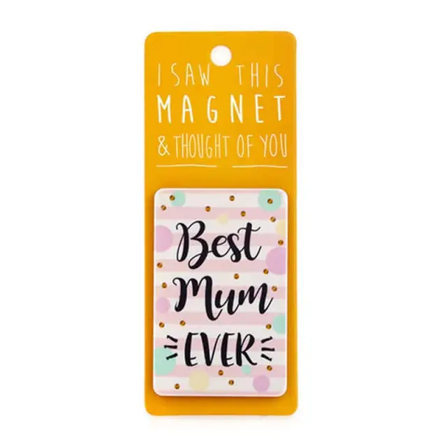 Μαγνήτης Stands Out "Best Mum Ever"