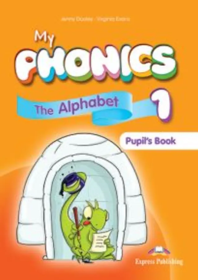 MY PHONICS 1 ALPHABET PUPIL S PACK