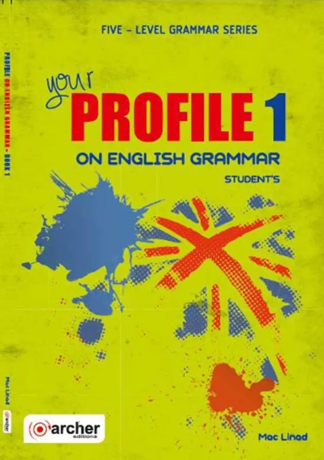 YOUR PROFILE ON ENGLISH GRAMMAR 1 SB